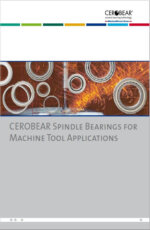 CEROBEAR Spindle Bearings for Machine Tool Applications